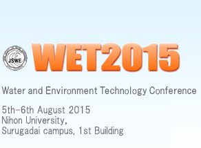 WET2015 Water and Environment Technology Conference 15-16 June 2015, Tokyo University of Agriculture & Technology, Tokyo, Japan