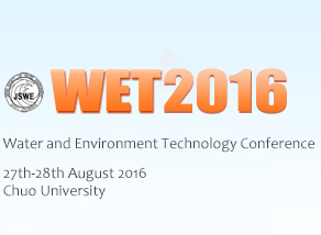 WET2016 Water and Environment Technology Conference 27th-28th August 2016 Chuo University, Tokyo, Japan